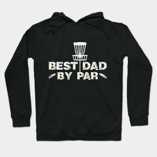 Best Dad By Par Funny Disc Golf Frisbee Golf Vintage T-Shirt Hoodie